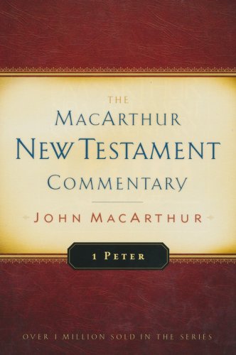 Cover of 1 Peter: The MacArthur New Testament Commentary