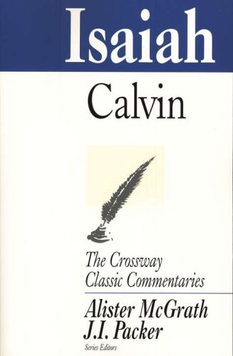 Cover of Isaiah, The Crossway Classic Commentaries