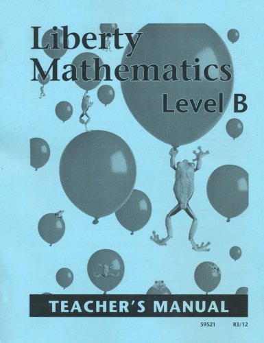 Cover of Liberty Mathematics Level B Teacher's Manual, Grade 2