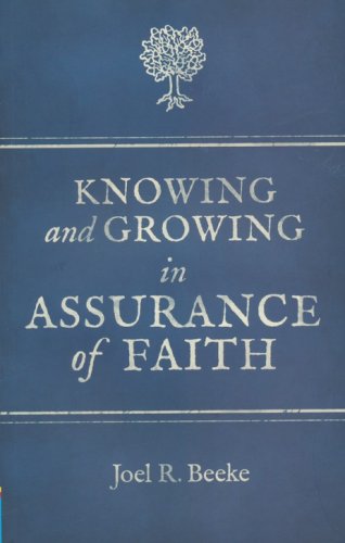Cover of Knowing and Growing in Assurance of Faith