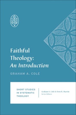 Cover of Faithful Theology: An Introduction