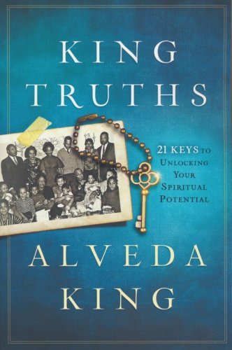 Cover of King Truths: 21 Keys to Unlock Your Spiritual Potential