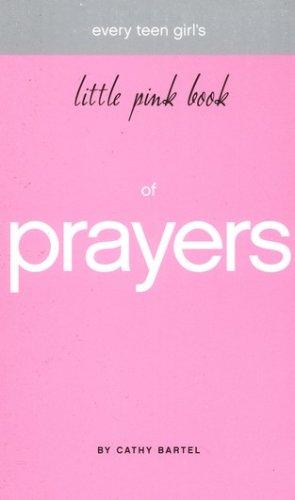 Cover of Little Pink Book of Prayers: Every Teen Girl's Guide to Talk with God
