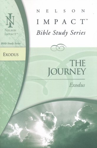 Cover of Exodus, Nelson Impact Bible Study Series