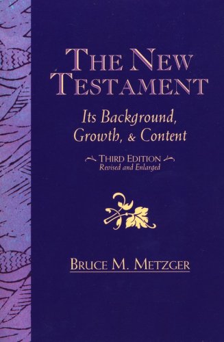 Cover of The New Testament: Its Background Growth and Content 3rd Edition
