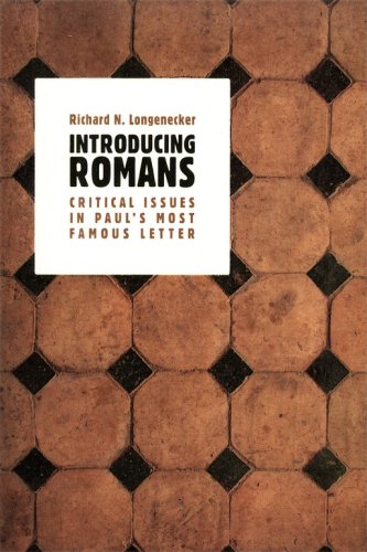 Cover of Introducing Romans: Critical Issues in Paul's Most Famous Letter