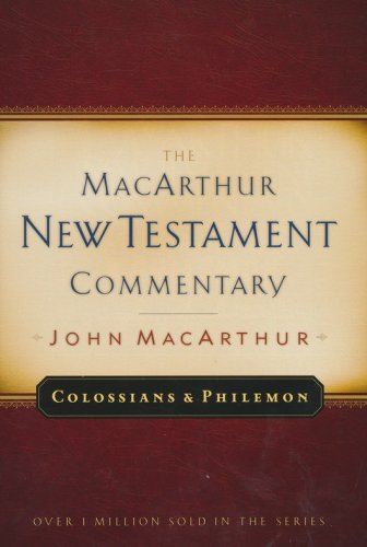 Cover of Colossians & Philemon: The MacArthur New Testament Commentary