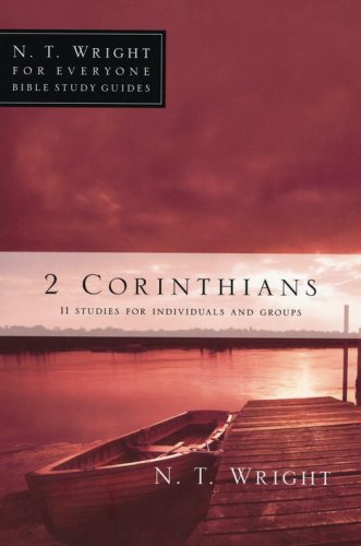 Cover of 2 Corinthians: N.T. Wright for Everyone Bible Study Guides