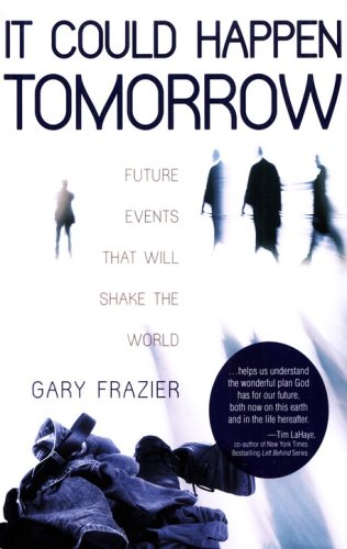Cover of It Could Happen Tomorrow: Future Events That Will Shake the World