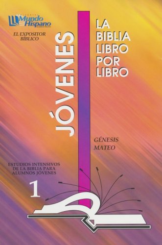 Cover of La Biblia libro por libro Jovenes: Genesis y Mateo