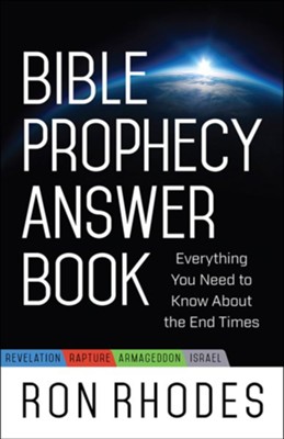 Cover of Bible Prophecy Answer Book: Everything You Need to Know About the End Times