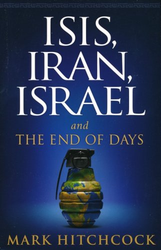 Cover of ISIS, Iran, Israel, and the End of Days