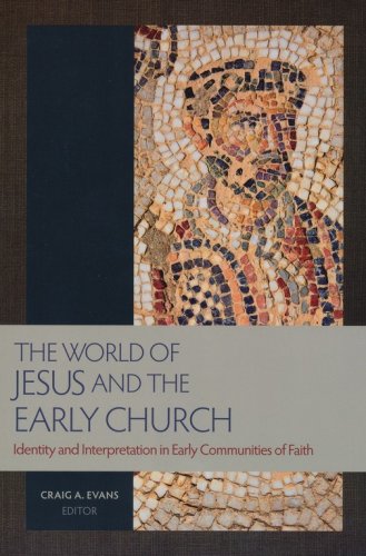 Cover of The World of Jesus and the Early Church: Identity and Interpretation in the Early Communities of Faith