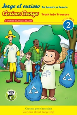Cover of Jorge el curioso: De basura a tesoro / Curious George: Trash into Treasure Bilingual Reader