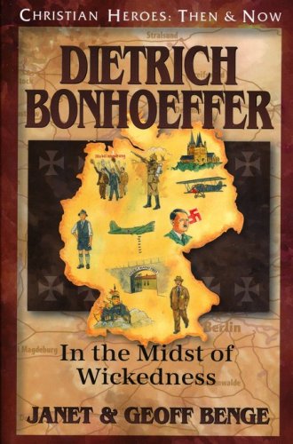 Cover of Dietrich Bonhoeffer: In the Midst of Wickedness