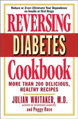 Cover of Reversing Diabetes Cookbook: More Than 200 Delicious, Healthy Recipes - eBook