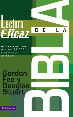 Cover of La Lectura Eficaz de la Biblia (How To Read The Bible For All Its Worth