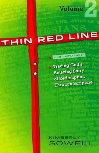 Cover of Thin Red Line: Tracing God's Amazing Story of Redemption Through Scripture Volume 2 (Joshua-Malachi)