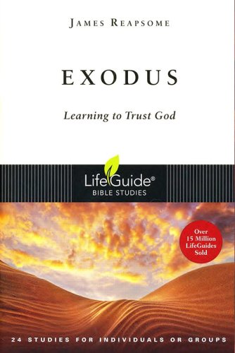 Cover of Exodus: Learning to Trust God, LifeGuide Scripture Studies
