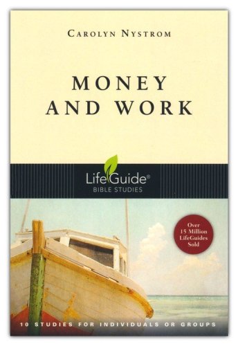 Cover of Money & Work, LifeGuide Topical Bible Studies