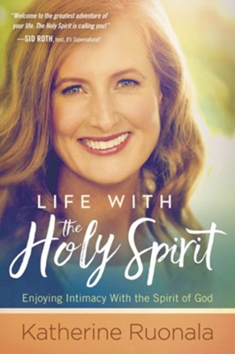 Cover of Life With the Holy Spirit: Walk in Fellowship and Power With the Third Person of the Trinity - eBook