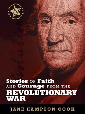 Cover of Stories of Faith and Courage from the Revolutionary War - eBook