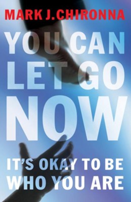 Cover of You Can Let Go Now: It's Okay to Be Who You Are - eBook
