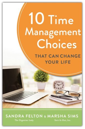 Cover of 10 Time Management Choices That Can Change Your Life, Repackaged Edition