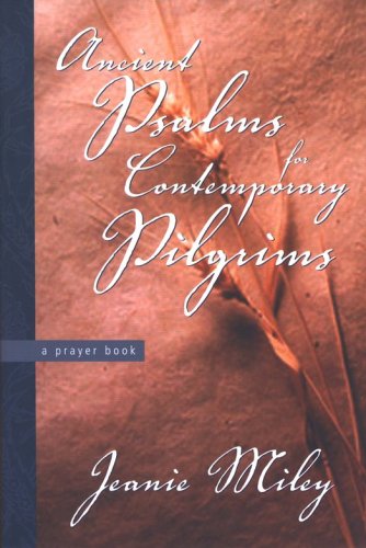Cover of Ancient Psalms for Contemporary Pilgrims: A Prayer Book