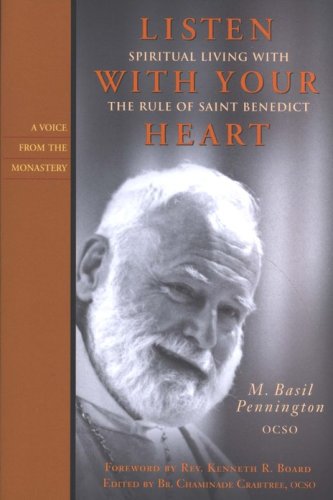 Cover of Listen With Your Heart: Spiritual Living with the Rule of Saint Benedict