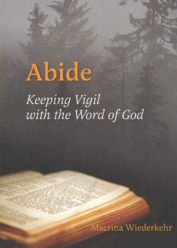 Cover of Abide: Keeping Vigil with the Word of God