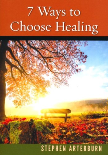 Cover of 7 Ways to Choose Healing