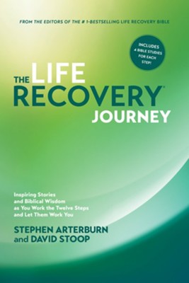 Cover of The Life Recovery Journey: Inspiring Stories and Biblical Wisdom as You Work the Twelve Steps and Let Them Work You