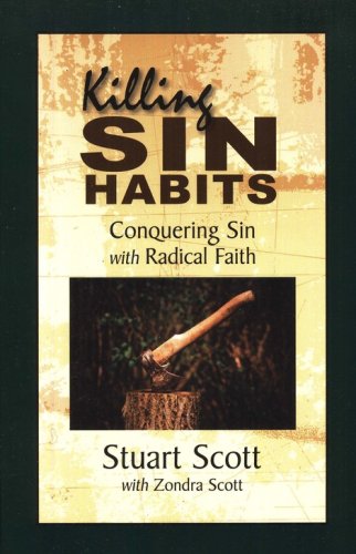 Cover of Killing Sin Habits: Conquering Sin with Radical Faith