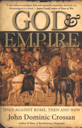Cover of God & Empire: Jesus Against Rome, Then and Now
