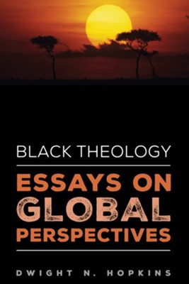 Cover of Black Theology-Essays on Global Perspectives - eBook