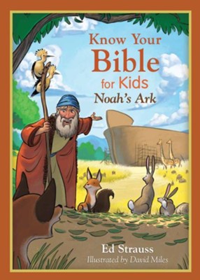 Cover of Know Your Bible for Kids Noah's Ark