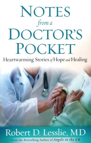 Cover of Notes from a Doctor's Pocket: Heartwarming Stories of Hope and Healing