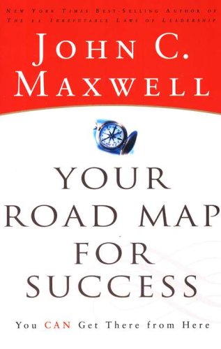Cover of Your Road Map for Success: You Can Get There from Here