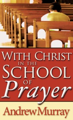 Cover of With Christ in the School of Prayer - eBook