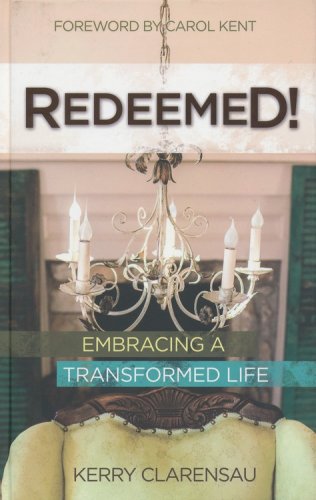 Cover of Redeemed! Embracing a Transformed Life