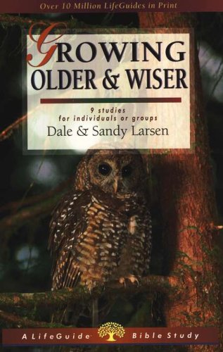 Cover of Growing Older & Wiser, LifeGuide Topical Bible Studies
