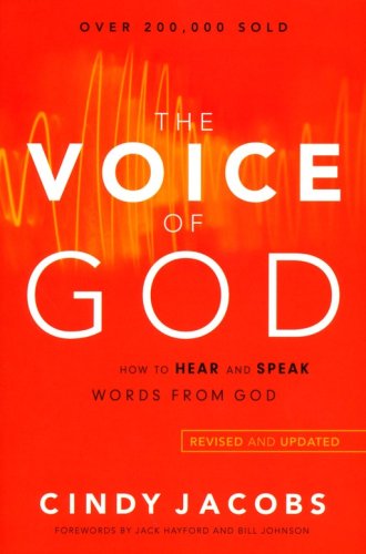 Cover of The Voice of God: How to Hear and Speak Words from God, Revised & Updated Edition