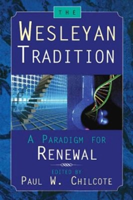 Cover of The Wesleyan Tradition: A Paradigm for Renewal