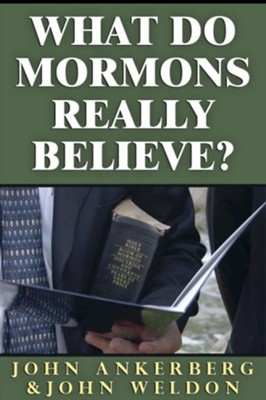 Cover of What Do Mormons Really Believe - eBook
