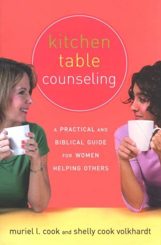 Cover of Kitchen Table Counseling: A Practical and Biblical Guide for Women Helping Others