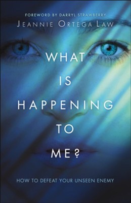 Cover of What Is Happening to Me?: How to Defeat Your Unseen Enemy - eBook