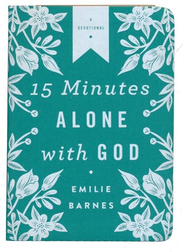 Cover of 15 Minutes Alone with God Deluxe Edition