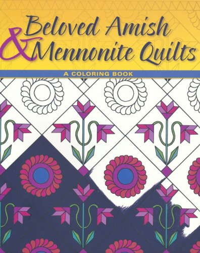 Cover of Beloved Amish and Mennonite Quilts: A Coloring Book