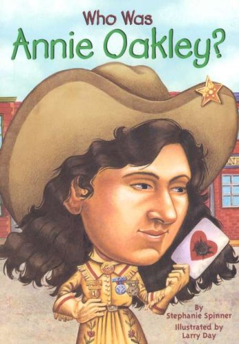 Cover of Who Was Annie Oakley?